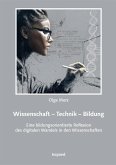 Wissenschaft - Technik - Bildung Wissenschaft - Technik - Bildung