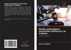 Osoby posiadaj¿ce immunitet polityczny s¿ ¿cigane - KAMBULU, Glovy