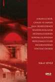 Ankara Cukur, Cengel ve Safran Han Örneklerinde Yeniden Kullanim Müdahalelerinin Koruma Acisindan Irdelenmesi ve Bir Degerlendirme Yöntemi Önerisi Ankara Cukur, Cengel ve Safran Han Örneklerinde Yeniden Kullanim Müdahalelerinin Koruma Acisindan Irdelenmesi ve Bir Degerlendirme Yöntemi Önerisi