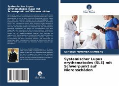 Cover Systemischer Lupus erythematodes (SLE) mit Schwerpunkt auf Nierenschäden