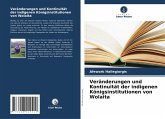 Veränderungen und Kontinuität der indigenen Königsinstitutionen von Wolaita