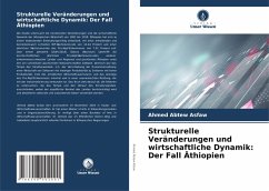 Cover Strukturelle Veränderungen und wirtschaftliche Dynamik: Der Fall Äthiopien