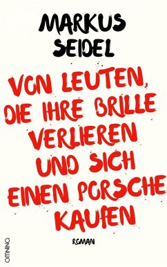Cover Von Leuten, die ihre Brille verlieren und sich einen Porsche kaufen
