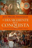Al día siguiente de la conquista Al día siguiente de la conquista