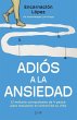 Adiós a la ansiedad - Bild 1