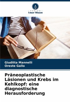 Cover Präneoplastische Läsionen und Krebs im Kehlkopf: eine diagnostische Herausforderung
