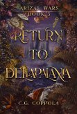 Return to Dellapalania (Arizal Wars, #5) (eBook, ePUB)