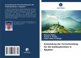 Anwendung der Fernerkundung für die Goldexploration in Ägypten Anwendung der Fernerkundung für die Goldexploration in Ägypten