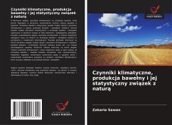 Cover Czynniki klimatyczne, produkcja bawe¿ny i jej statystyczny zwi¿zek z natur¿