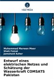 Entwurf eines elektrischen Netzes und Schätzung der Wasserkraft COMSATS Pakistan