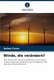 Winde, die verändern? Winde, die verändern?