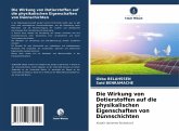Die Wirkung von Dotierstoffen auf die physikalischen Eigenschaften von Dünnschichten Die Wirkung von Dotierstoffen auf die physikalischen Eigenschaften von Dünnschichten