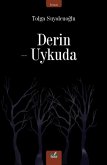 Derin Uykuda Derin Uykuda