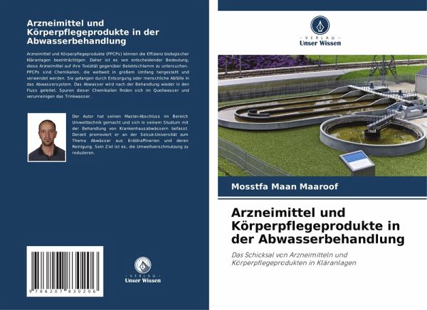 Arzneimittel und Körperpflegeprodukte in der Abwasserbehandlung Arzneimittel und Körperpflegeprodukte in der Abwasserbehandlung