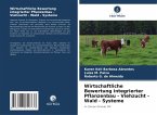 Wirtschaftliche Bewertung integrierter Pflanzenbau - Viehzucht - Wald - Systeme