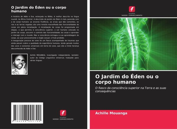 O Jardim do Éden ou o corpo humano O Jardim do Éden ou o corpo humano