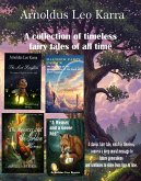 A Collection Of Timeless Fairy Tales Of All Time (3, #3) (eBook, ePUB)