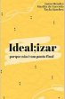 Idealiizar: Porque Não É Um Ponto... - Bild 1