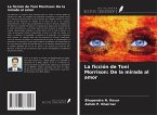 La ficción de Toni Morrison: De la mirada al amor