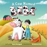 A Cow Named Bebe (eBook, ePUB) - Bild 1