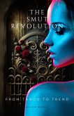 The Smut Revolution (eBook, ePUB)