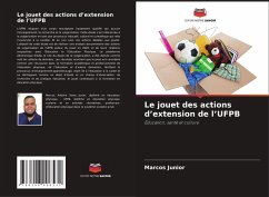 Le jouet des actions d'extension de l'UFPB - Junior, Marcos