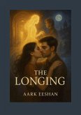 The Longing (eBook, ePUB) The Longing (eBook, ePUB)