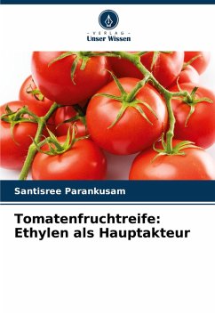 Cover Tomatenfruchtreife: Ethylen als Hauptakteur