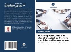 Nutzung von COBIT 5 in der strategischen Planung von Informationssystemen - Nwosu, Nnamdi