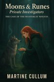 The Case of the Westerley Wolves (Moons & Runes Private Investigators, #5) (eBook, ePUB) The Case of the Westerley Wolves (Moons & Runes Private Investigators, #5) (eBook, ePUB)