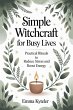 Simple Witchcraft for Busy Lives: Quick... - Bild 1