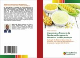 Impacto dos Preços e da Renda no Consumo de Alimentos em Moçambique Impacto dos Preços e da Renda no Consumo de Alimentos em Moçambique