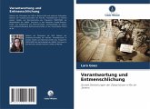 Verantwortung und Entmenschlichung Verantwortung und Entmenschlichung