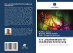 Ein Laborhandbuch für molekulare Klonierung Ein Laborhandbuch für molekulare Klonierung