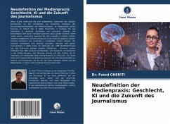 Cover Neudefinition der Medienpraxis: Geschlecht, KI und die Zukunft des Journalismus