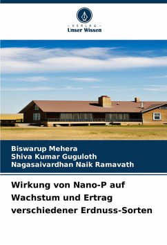 Cover Wirkung von Nano-P auf Wachstum und Ertrag verschiedener Erdnuss-Sorten