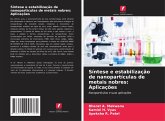 Síntese e estabilização de nanopartículas de metais nobres: Aplicações Síntese e estabilização de nanopartículas de metais nobres: Aplicações