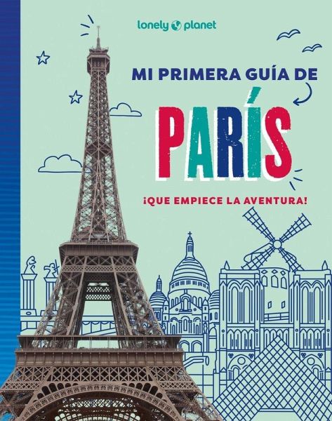 Mi primera guía de París Mi primera guía de París