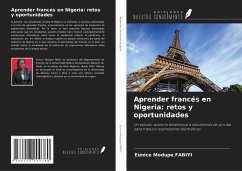 Aprender francés en Nigeria: retos y oportunidades - Fabiyi, Eunice Modupe Aprender francés en Nigeria: retos y oportunidades - Fabiyi, Eunice Modupe