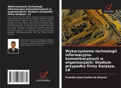 Cover Wykorzystanie technologii informacyjno-komunikacyjnych w organizacjach: Studium przypadku firmy Kanjaya, Ld
