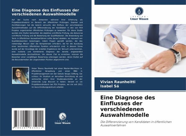 Eine Diagnose des Einflusses der verschiedenen Auswahlmodelle