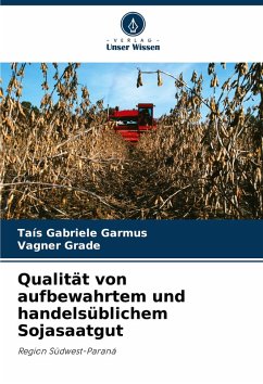 Cover Qualität von aufbewahrtem und handelsüblichem Sojasaatgut