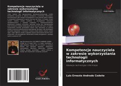 Kompetencje nauczyciela w zakresie wykorzystania technologii informatycznych - ANDRADE CEDEÑO, LUIS ERNESTO