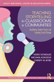 Teaching Storytelling in Classrooms and Communities (eBook, ePUB)