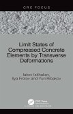 Limit States of Compressed Concrete Elements by Transverse Deformations (eBook, ePUB)