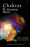 Chakras & Shadow Work (eBook, ePUB) Chakras & Shadow Work (eBook, ePUB)