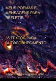 Meus Poemas E Mensagens Para Refletir (eBook, ePUB) Meus Poemas E Mensagens Para Refletir (eBook, ePUB)