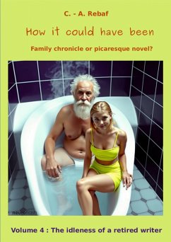 How it could have been (eBook, ePUB) - Rebaf (en), C. - A.