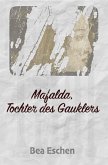 Mafalda, Tochter des Gauklers (eBook, ePUB)