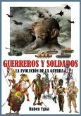 Guerreros Y Soldados (eBook, ePUB)